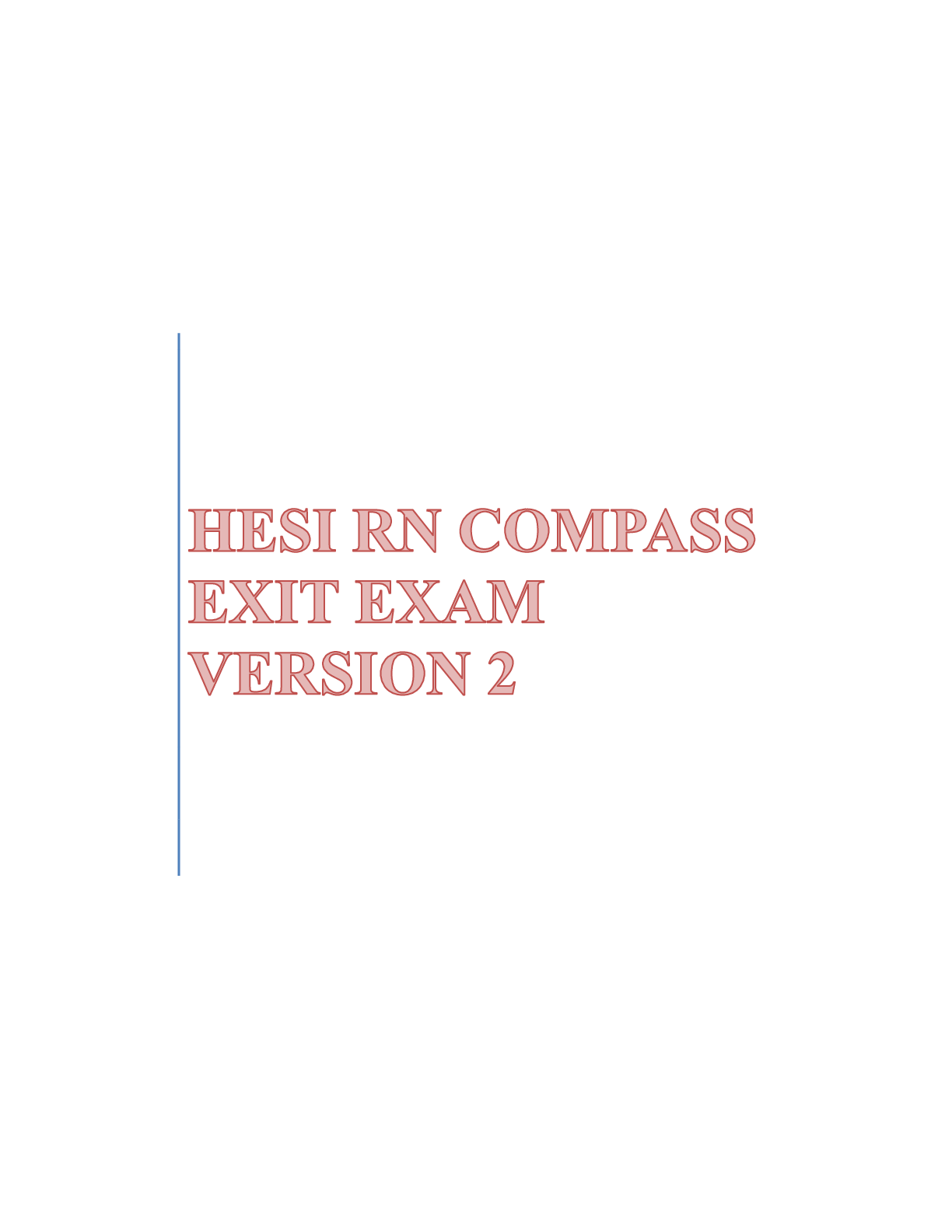 Preview image of HESI RN COMPASS EXIT EXAM VERSION 2 - QUESTIONS AND ANSWERS document